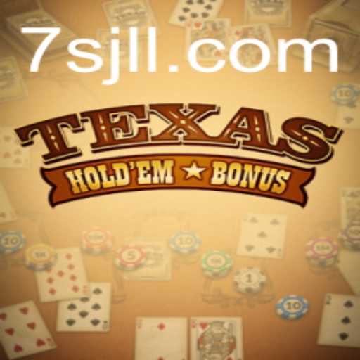 Mastering Texas Holdem Bonus with the 7S JL Strategy
